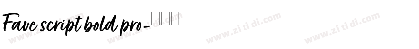 Fave script bold pro字体转换